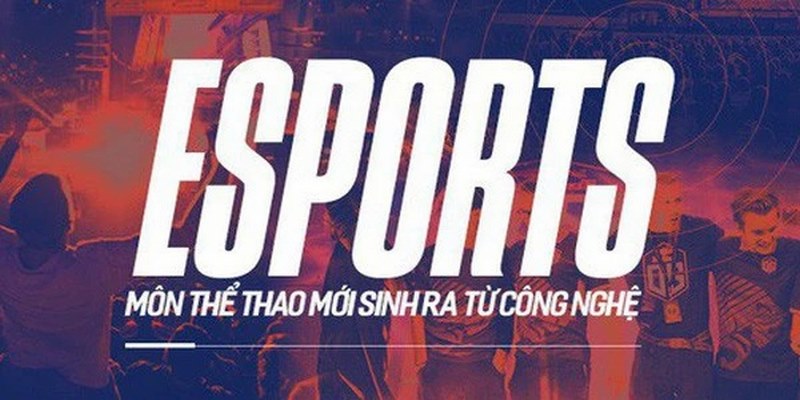 Sự phát triển của E-sport tại Việt Nam